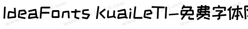 IdeaFonts KuaiLeTI字体转换